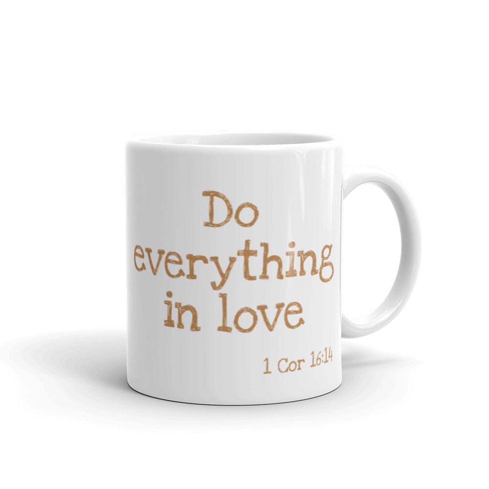Everything in love Mug
