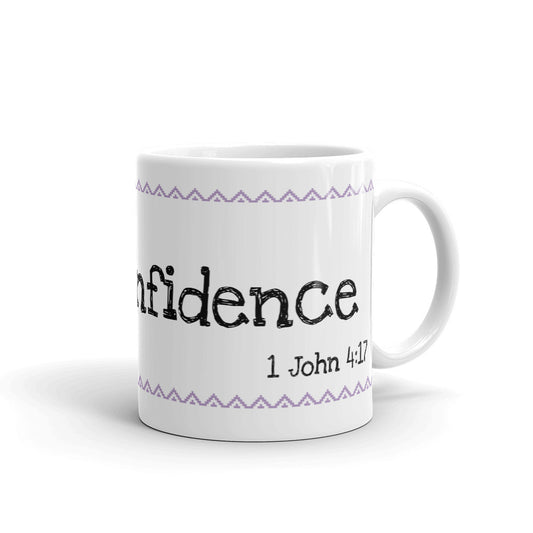 Have confidence  Mug