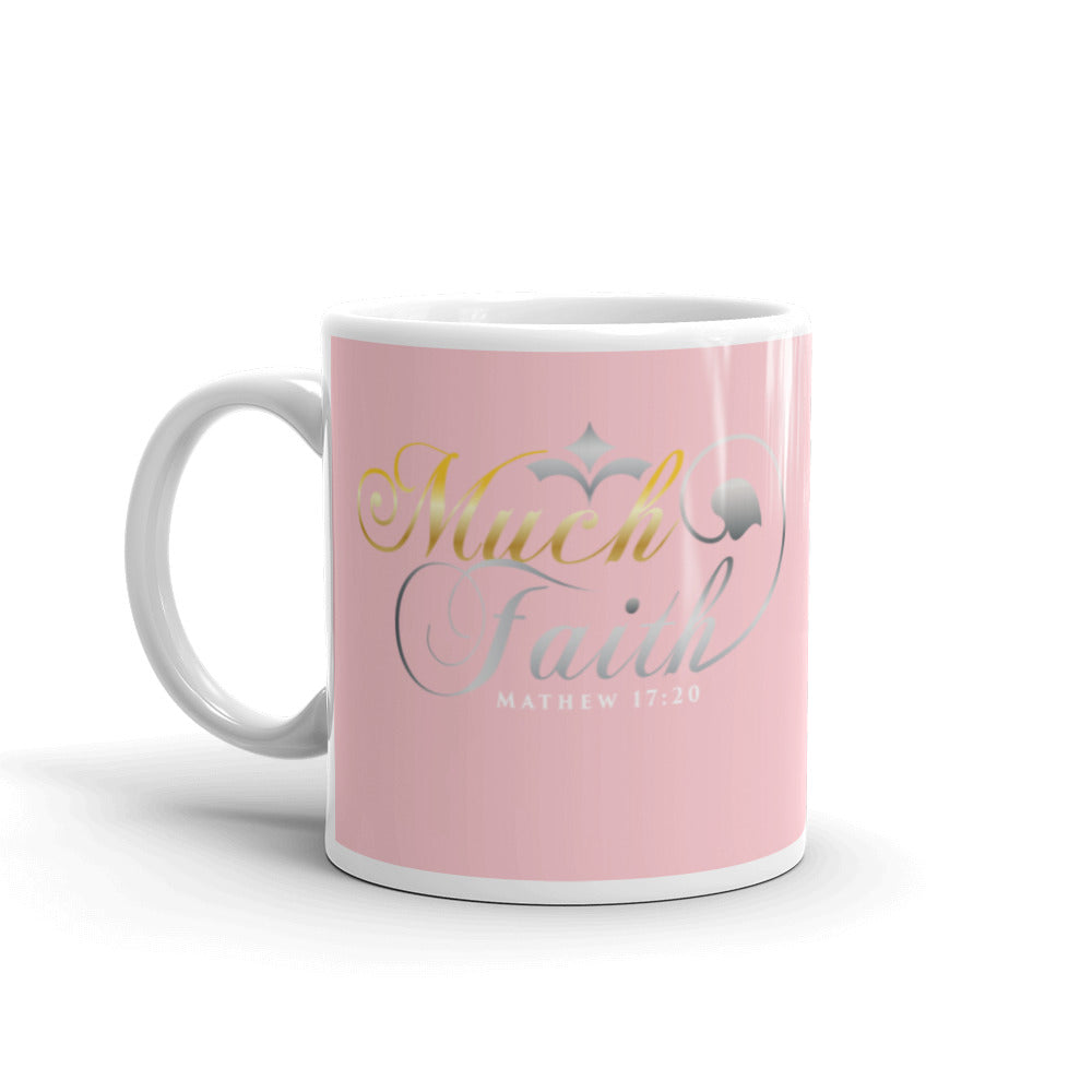Pink Much Faith Mug