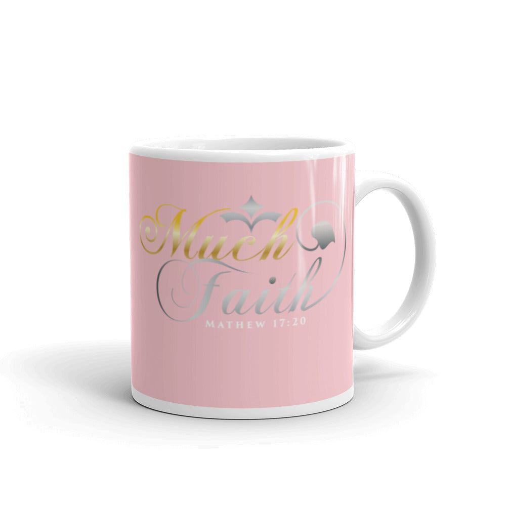 Pink Much Faith Mug